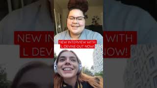 New interview with L Devine is out now! Check it out!