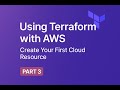 Create an S3 Bucket Using Terraform | AWS Cloud Resource Demo Step-by-Step (Part 3)