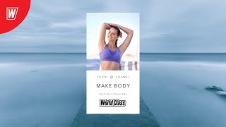 MAKE BODY с Вероникой Романовой | 18 марта 2021 | Онлайн-тренировки World Class