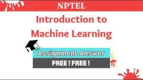 💥Introduction to Machine Learning - IITKGP | Week 3 Quiz Assignment Solutions | July 2022 | NPTEL💥💥