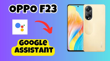 OPPO F23 Google assistant || How to enable google assistant || Google assistant settings