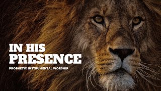 Prophetic Intercession // Instrumental Worship // Soaking in His Presence!
