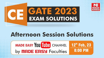 GATE 2023 Civil Engineering |CE | Afternoon Session |LIVE Exam Solutions |By MADE EASY Faculty Panel