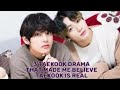 Taekook Drama : 3 Drama That Make Me Believe Taekook is 100% Real
