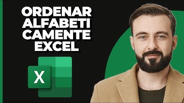Cómo Ordenar Alfabéticamente en Excel