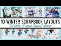 10 Winter & Snow Scrapbook Layouts | Scrapbook Ideas for Winter & Snow