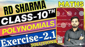 RD Sharma Class 10 Solution Chapter 2 | Polynomials | RD Sharma Exercise 2.1 || Let