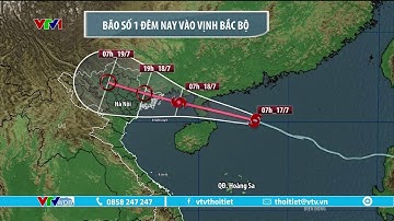 Bão số 1 giật cấp 15 đêm nay vào Vịnh Bắc Bộ, hướng di chuyển ra sao? | VTVWDB