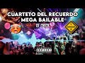 MEGA CUARTETO DEL RECUERDO BAILABLE || DJ CHECA