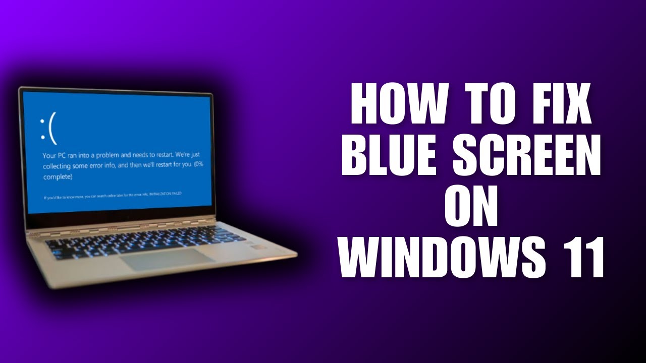 How To Fix Blue Screen On Windows 11 (Step By Step Guide) - YouTube