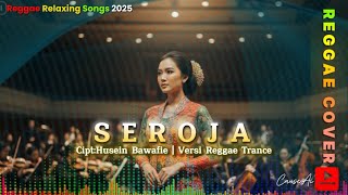 SEROJA - Husein Bawafie (AI Reggae Cover) 🎧 Soulful & Relaxed Version