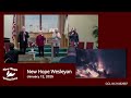 New Hope Wesleyan Church Sermon January 12, 2025