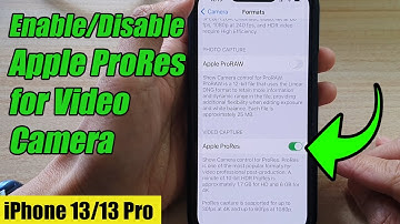 iPhone 13/13 Pro: How to Enable/Disable Apple ProRes for Video Camera