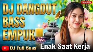 DJ DANGDUT REMIX 2026 Nonstop: Relaku Mengalah, Cinta Dari Seberang, Lumpur Berlian | Bass Empuk