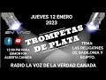 TROMPETAS DE PLATA. JUEVES 12 DE ENERO 2023