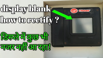 trane chiller display blank | trane chiller black Display | trane chiller display Not working #hvac
