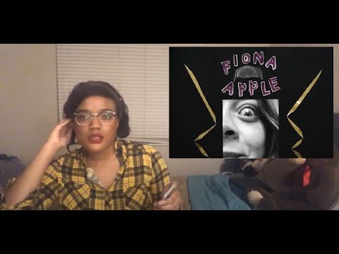 Fiona Apple- Fetch the Bolt Cutters (Reaction Pt1)