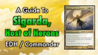 Mtg - A Guide To Sigarda, Host Of Herons Commander Edh For Magic The Gathering