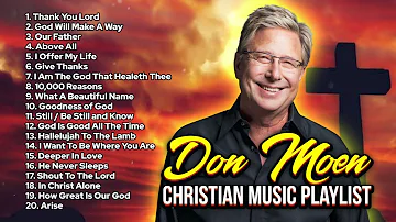 Don Moen Christian Music Songs Playlist ✝️ Gospel Songs
