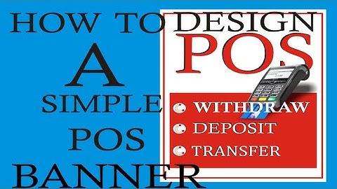 how to design a simple pos banner.(beginners friendly).