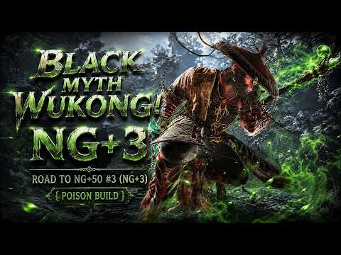 NG+3  Black Myth Wukong | BLACK MYTH: WUKONG NG+50 MILESTONE