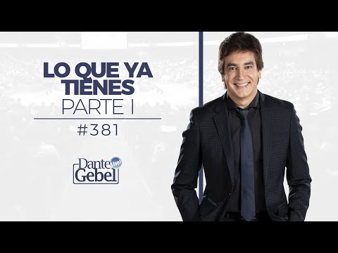 Dante Gebel #381