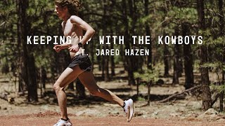 Keeping up with the Kowboys Ep.3 - Jared Hazen