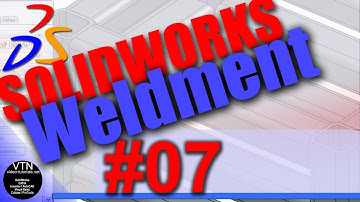 SOLIDWORKS Weldment 07 ( Custom Profile )