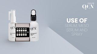 Must de QEN Use of Serum, Meso Serum and Spray