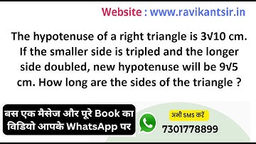 The hypotenuse of a right triangle is 3√10 cm. If the smaller side is tripled and the longer side do