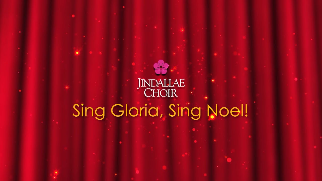Sing Gloria Sing Noel ! | Jindallae Choir & Orchestra / Naw Starry ...