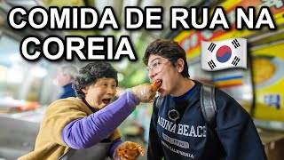 PROVANDO COMIDA DE RUA NA COREIA DO SUL