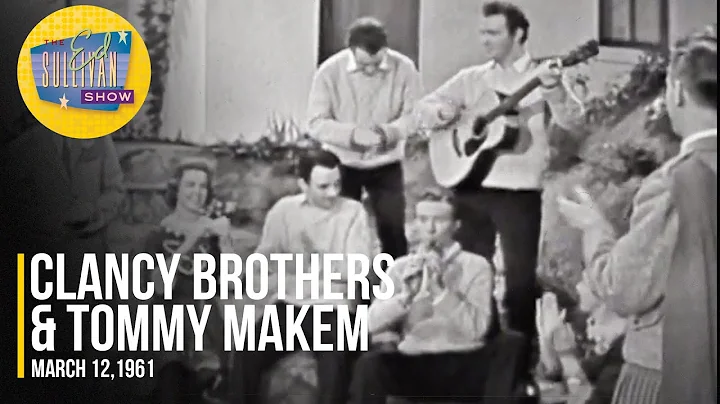 Clancy Brothers & Tommy Makem (feat. The McNiff Da...