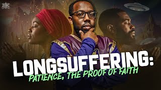 #IUIC | IN THE CLASSROOM | Long Suffering Patience, the Proof of Faith