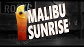 Malibu Sunset Malibu Rum Cocktail Booze On The Rocks Youtube