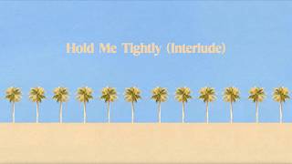 Surfaces - Hold Me Tightly (Interlude) (Official Lyric Video)