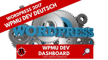 WordPress 2017 -  WPMU DEV Deutsch - Das WPMU DEV Dashboard
