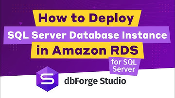 How to create and connect to Amazon RDS Database Instance - dbForge Studio for SQL Server