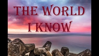 Video thumbnail of "Collective Soul - The World I Know (Lyrics)"