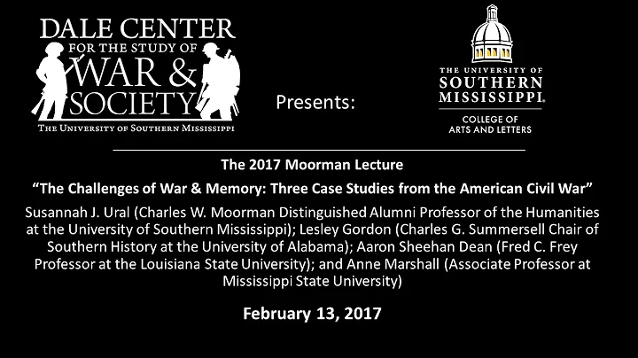 The 2017 Moorman Lecture The Challenges of War & M...