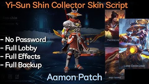 Yi Sun Shin Collector Skin Script | No Password | Aamon Patch | Shogun