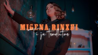 Migena Rinxhi - Ti Je Tradhtar