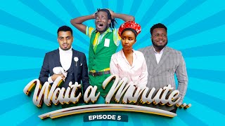 Wait A Minute(A Minute with the Magician)Ep 05