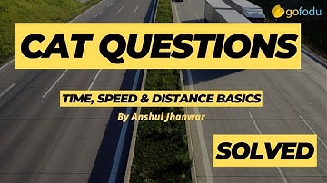 Time Speed Distance Solved Example | CAT questions | Quantitative Aptitude Series