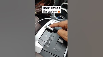 Bmw X1 sDrive 181 Xline gear lever 🔥 #shorts #bmw