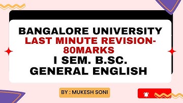 BU: 1st sem. B.Sc. English: Last Minute Exam Preparation