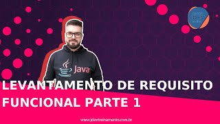 🟢 Levantamento de requisito funcional  Parte 1 - Mentoria em JAVA Web Full-Stack