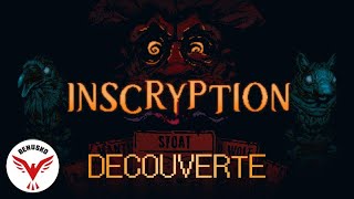 INSCRYPTION : On sort le grand jeu... (Jeu de cartes / Roguelike / Horreur / FR)