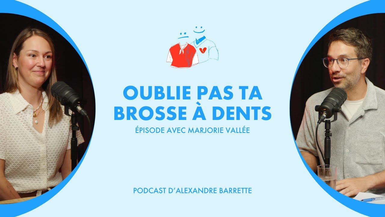 Marjorie Vallée | Oublie pas ta brosse à dents