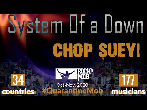 Видео: System Of A Down - Chop Suey! 177 musicians from 34 countries #QuarantineMob #rocknmob